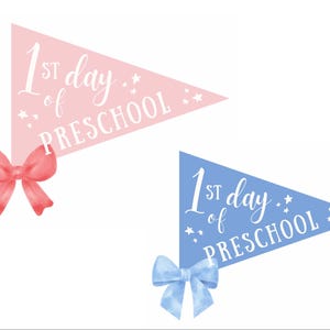 First Day of Preschool Pennants with Bow