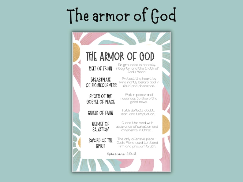 May include: A decorative poster with the text "The Armor of God" at the top. The poster lists the belt of truth, breastplate of righteousness, shoes of the gospel of peace, shield of faith, helmet of salvation, and sword of the spirit.