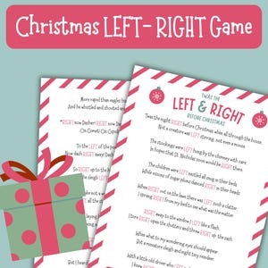 May include: A Christmas-themed game with the text "Christmas LEFT-RIGHT Game" in a pink banner. The image includes two printed pages with a poem and a gift box with a pink bow.
