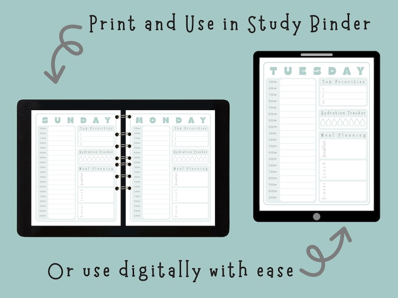 May include: Digital planner pages displayed on a tablet and a binder. The pages are light blue and white, with sections for daily scheduling, top priorities, hydration tracking, and meal planning. Text reads "Print and Use in Study Binder" and "Or use digitally with ease."
