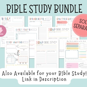 May include: A collection of printable Bible study pages with various layouts for note-taking and reflection. The pages include sections for character studies, sermon notes, daily prayers, and verse mapping. The text "Bible Study Bundle" is at the top.
