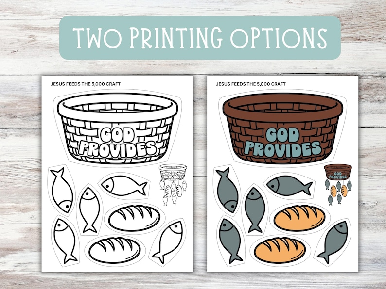 May include: Two printable craft options featuring a basket with the words "GOD PROVIDES", fish, and bread. One version is black and white, the other is brown and colored. The text "JESUS FEEDS THE 5,000 CRAFT" is also included.