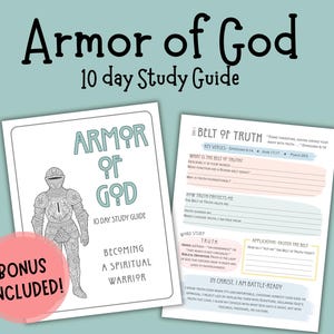 May include: Two-page study guide titled "Armor of God" with the text "10 day Study Guide." The first page features an illustration of a knight in armor. The second page has fill-in-the-blank sections about the "Belt of Truth."
