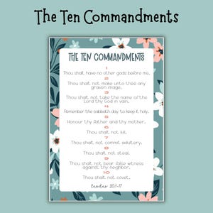 May include: A decorative print featuring "The Ten Commandments" in a floral design. The text is displayed on a white background with a floral border of pink, white, and teal flowers. The title is at the top in a script font.
