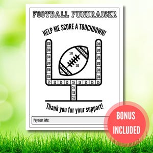 Può includere: Un foglio di raccolta fondi di calcio in bianco e nero con il testo "Football Fundraiser" e "Help Me Score a Touchdown!". Il foglio include una grafica di calcio e importi di donazione. Un cerchio rosso con "Bonus Included" è nell'angolo.