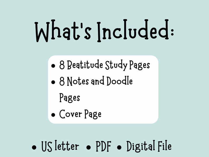Puede incluir: Gr&aacute;fico digital sobre un fondo azul claro. El texto "What's Included:" est&aacute; en la parte superior. Debajo, un rect&aacute;ngulo blanco enumera "8 p&aacute;ginas de estudio de las Bienaventuranzas", "8 p&aacute;ginas de notas y garabatos" y "P&aacute;gina de portada". En la parte inferior, dice "US letter &bull; PDF &bull; Archivo digital."