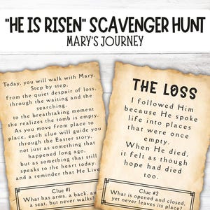 May include: "He Is Risen" Scavenger Hunt game with two aged paper cards. The cards have text about the Easter story and clues. The top banner reads "HE IS RISEN" SCAVENGER HUNT MARY'S JOURNEY.