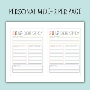 Pu&ograve; includere: Una pagina bianca con due modelli di studio biblico SOAP. Ogni modello include sezioni per Scrittura, Osservazione, Applicazione e Preghiera. Il testo "PERSONAL WIDE - 2 PER PAGE" &egrave; in alto in nero. Il titolo "SOAP BIBLE STUDY" &egrave; in colori pastello.