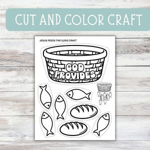 May include: A black and white cut-and-color craft sheet with the text "CUT AND COLOR CRAFT" at the top. The sheet features a basket with the words "GOD PROVIDES", fish, and loaves of bread. The text "JESUS FEEDS THE 5,000 CRAFT" is also present.