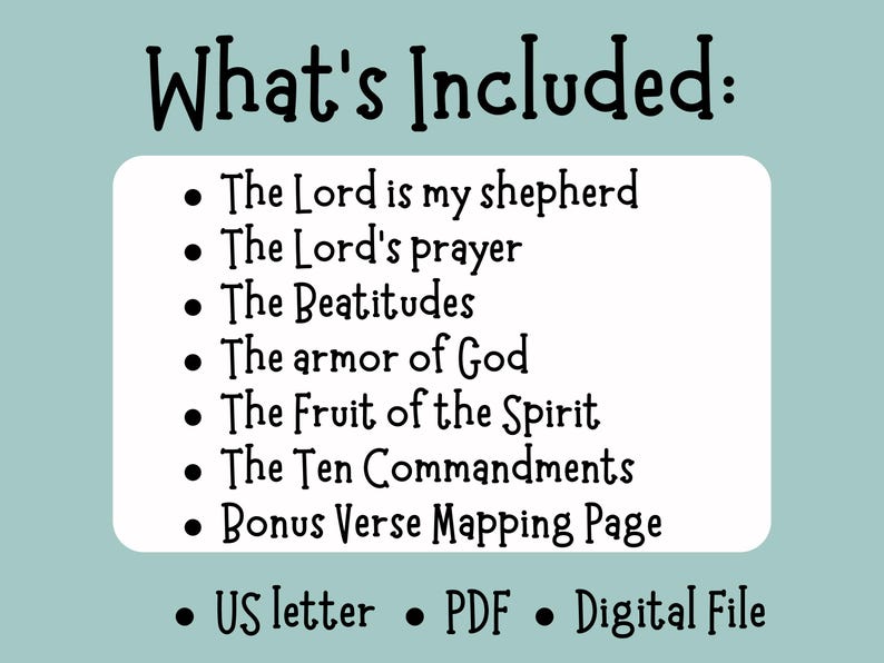 May include: A digital file with a light teal background and black text. The text reads "What's Included:" followed by a list of religious topics, including "The Lord is my shepherd" and "The Lord's prayer." Additional text indicates the file is a US letter, PDF, and digital file.