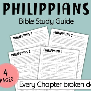 May include: A Bible study guide titled "Philippians" with the text "Bible Study Guide" at the top. The guide includes four pages with summaries, symbolism, and truth revealed for each chapter. A pink circle with the text "4 PAGES" is visible.