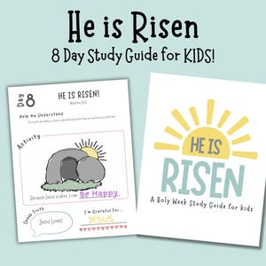 Può includere: Due guide di studio bianche con il testo "He is Risen" e "8 Day Study Guide for KIDS!". Una guida ha un disegno di una tomba e del sole. L'altra guida ha una grafica solare e il testo "A Holy Week Study Guide for kids".