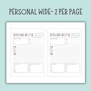 May include: A white paper with two pages of sermon notes. Each page has sections for the main theme, scripture references, notes, key points, and things to do. The text "SERMON NOTES" is at the top of each page. The title "PERSONAL WIDE - 2 PER PAGE" is at the top.