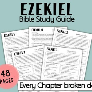 May include: A Bible study guide titled "Ezekiel" with the text "Bible Study Guide" in black. The guide includes several pages with chapter summaries and study notes. A pink circle displays "48 pages". The text "Every Chapter broken down" is also visible.