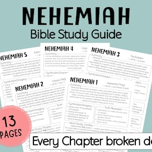 Peut inclure: Un guide d'étude biblique intitulé "NEHEMIAH" avec le sous-titre "Bible Study Guide". Le guide présente plusieurs pages avec des résumés, des symboles et des images. Le texte "13 PAGES" est dans un cercle rose. La phrase "Every Chapter broken down" est en bas.