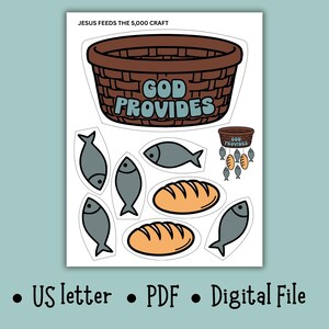 May include: A printable craft sheet with illustrations of a woven basket, fish, and loaves of bread. The text "GOD PROVIDES" is featured on the basket. The title "JESUS FEEDS THE 5,000 CRAFT" is at the top. Includes "US letter", "PDF", and "Digital File" text.