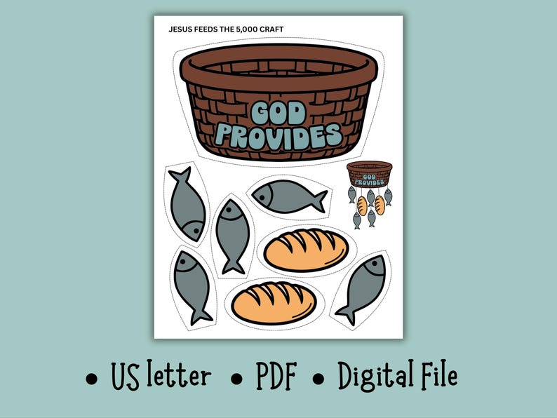 May include: A printable craft sheet with illustrations of a woven basket, fish, and loaves of bread. The text "GOD PROVIDES" is featured on the basket. The title "JESUS FEEDS THE 5,000 CRAFT" is at the top. Includes "US letter", "PDF", and "Digital File" text.