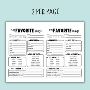 Pu&ograve; includere: Un foglio di carta bianco con la scritta "MY FAVORITE Things" stampata in nero. Il foglio &egrave; diviso in sezioni per elencare preferiti, migliori cibi e scelte "questo o quello". La frase "2 PER PAGE" &egrave; in alto.