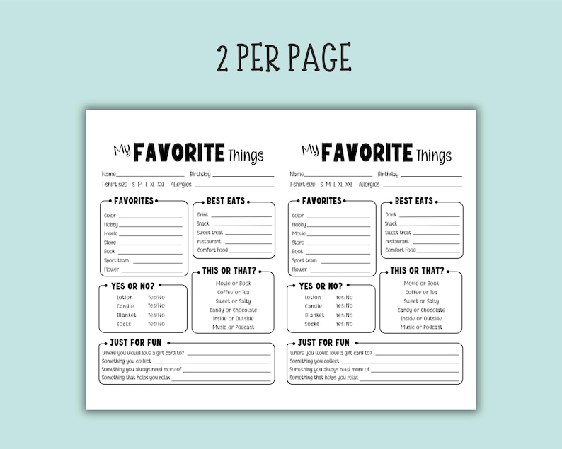 Pu&ograve; includere: Un foglio di carta bianco con la scritta "MY FAVORITE Things" stampata in nero. Il foglio &egrave; diviso in sezioni per elencare preferiti, migliori cibi e scelte "questo o quello". La frase "2 PER PAGE" &egrave; in alto.