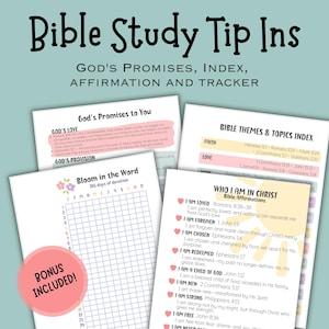 May include: A collection of printable Bible study guides with the title "Bible Study Tip Ins." The guides include sections on God's promises, an index, affirmations, and a tracker. The color scheme is soft, with pink and green accents.
