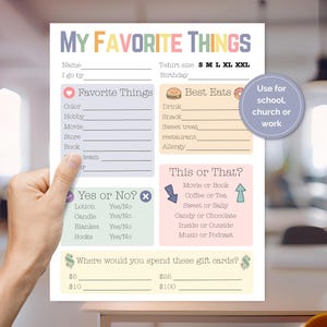 May include: A printable "My Favorite Things" questionnaire with pastel-colored sections. The form includes prompts for favorite things, best eats, and "this or that" choices. It is designed for use at school, church, or work.