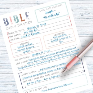 May include: A Bible character study worksheet with the name "Joseph" and the meaning "He will add." The worksheet includes character traits, time period, location, strengths, key scriptures, weaknesses, life summary, lessons learned, and a pink pen.