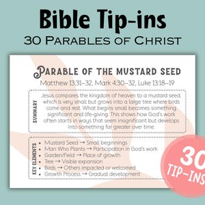 May include: A white card with the title "Bible Tip-ins" and "30 Parables of Christ." The card details "Parable of the Mustard Seed" with a summary and key elements. A pink circle with "30 Tip-ins!" is in the lower right.