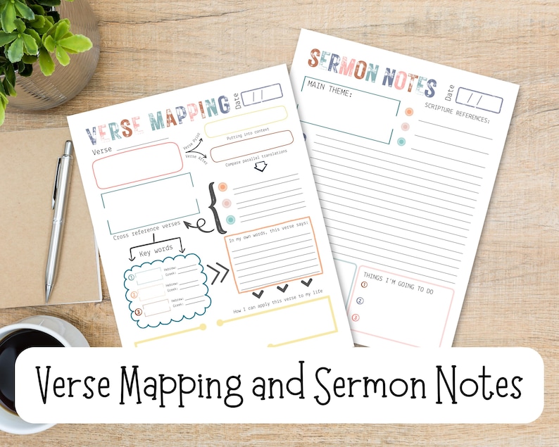 May include: Two white paper sheets with the text "Verse Mapping" and "Sermon Notes" on a wooden surface. The "Verse Mapping" sheet has areas for notes and key words. The "Sermon Notes" sheet has lines for writing.