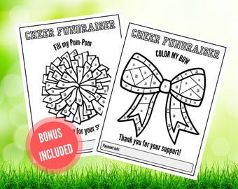 May include: Two black and white printable cheerleading fundraiser sheets. One sheet says "Fill my Pom-Pom" and the other says "Color my Bow". Both sheets have spaces to fill with $5 bills. A red circle says "BONUS INCLUDED".