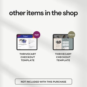 Shop items: ThriveCart Checkout Templates 'Angie' and 'Marcus.' Displayed on tablets, showcasing different design styles. Not included in this purchase.