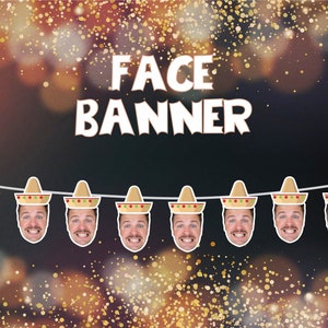 Custom Face Photo Birthday Banner - Personalized Milestone Party Decor, Funny Face Banner, Printable Photo Banner
