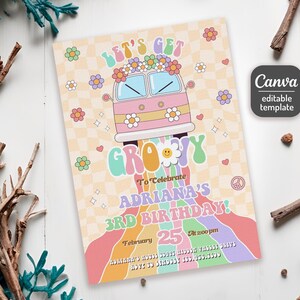 May include: A colorful invitation for a 3rd birthday party with a groovy theme. The invitation features a pink and yellow van with flowers on top, driving over a rainbow. The text on the invitation reads "Let's Get Groovy" and "To Celebrate Adriana's 3rd Birthday!"