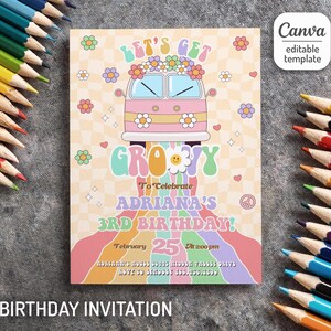 May include: A groovy, colorful birthday invitation featuring a pink van with flowers on top, a rainbow, and the text "Let's Get Groovy" and "Adriana's 3rd Birthday!"