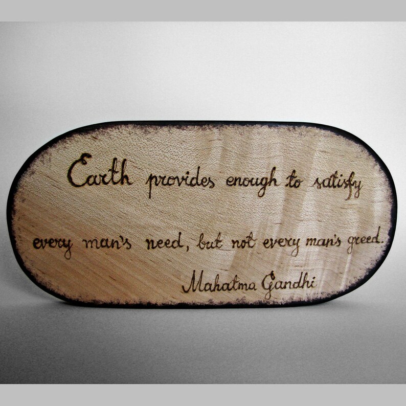 Gandhi Quote Earth... Rustic Organic Maple Small Wooden Sign by Tanja Sova image 1