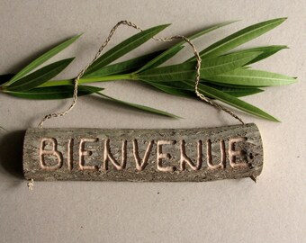 Bienvenue CARVED Rustic Organic Natural Salvaged Branch French Welcome Small Wooden Sign by Tanja Sova