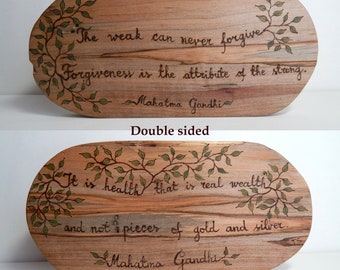 Dual side quote Forgiveness - Health wealth- Gandhi Quote - Rustic Organic Natural Spalted Maple Small Wooden Sign by Tanja Sova