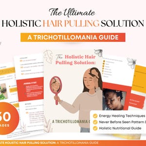 May include: An advertisement for a holistic hair pulling solution guide. The image features a woman looking in a mirror at her scalp, with text that reads "The Ultimate Holistic Hair Pulling Solution: A Trichotillomania Guide". The guide is 30 pages and includes energy healing techniques.