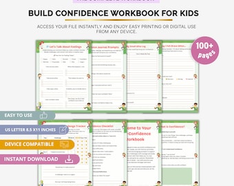 May include: A workbook titled "Build Confidence Workbook for Kids" with pages featuring prompts and checklists. The cover includes the text "The Complete Workbook." The workbook is designed for easy printing or digital use and is device compatible.