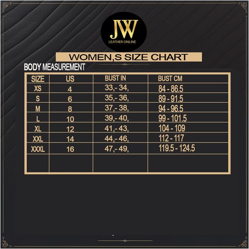 May include: A size chart for women's clothing, featuring measurements in inches and centimeters. The chart includes sizes XS to XXXL, with corresponding US sizes and bust measurements. The JW Leather Online logo is at the top.