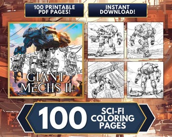 May include: A digital download of 100 printable coloring pages featuring giant robot mechs in a sci-fi setting. The cover image shows a detailed illustration of a large mech with a giant weapon.
