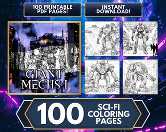 May include: A digital download of 100 printable coloring pages featuring giant robots in a sci-fi setting. The text "GIANT MECHS I" is visible on the cover.