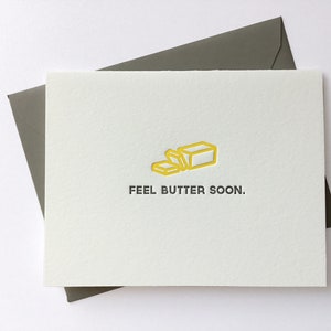 Feel Butter Soon // Letterpress Card & Envelope // Food Pun Card // Punny Card // Get Well Card image 1