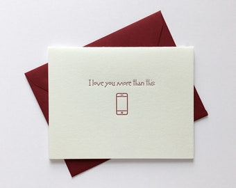 Love You More Than This // iphone // Letterpress Card & Envelope // Geeky Love // Technology // Valentine // Nerd Love