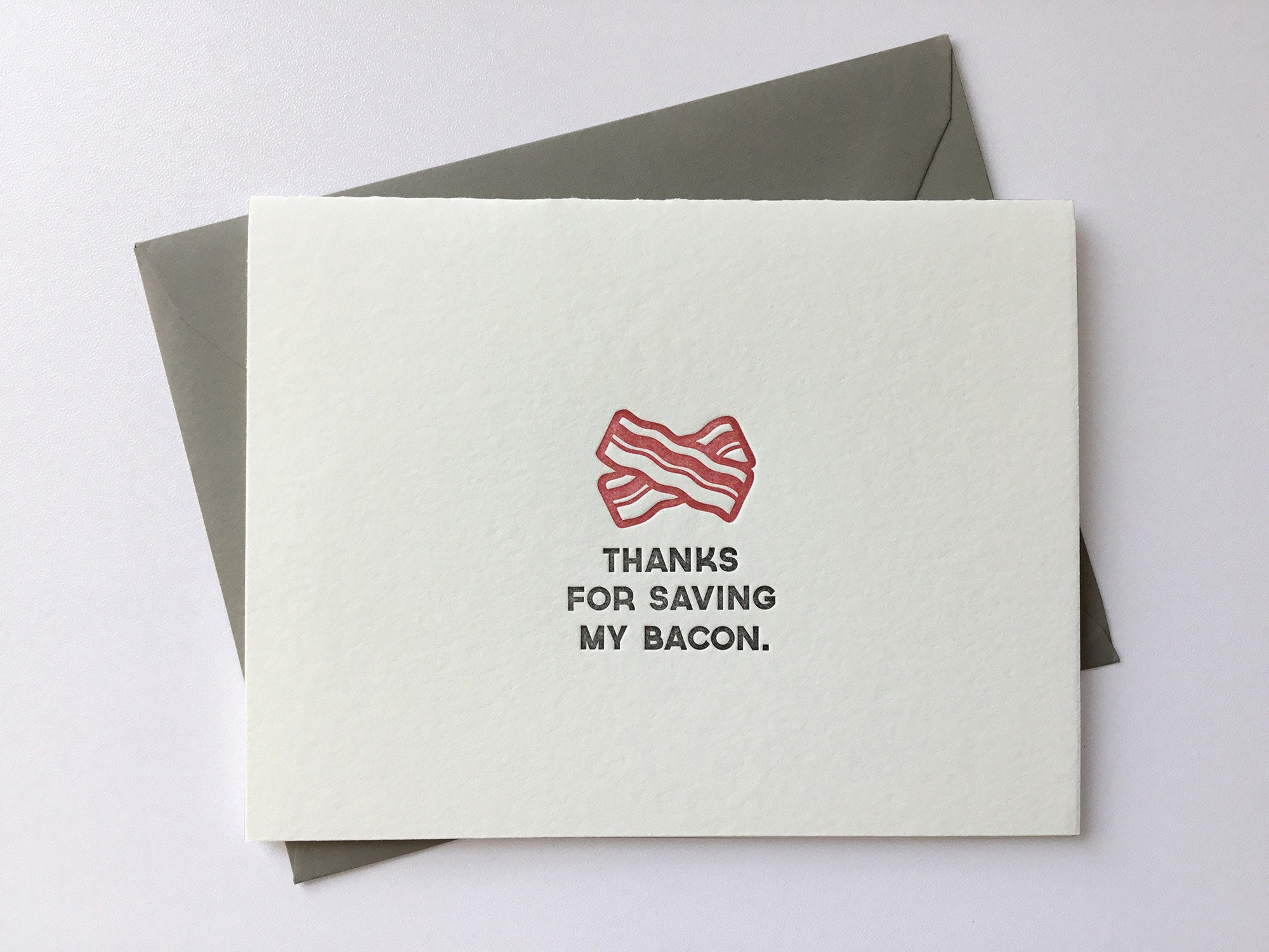Thanks for Saving My Bacon // Letterpress Card & Envelope // Food Pun