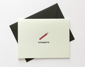 Dynamite // Letterpress Card & Envelope // Encouragement // Funny // Random