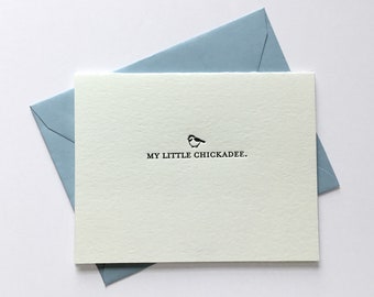 My Little Chickadee // Letterpress Card & Envelope