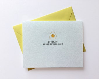 Congratulations! So Egg Cited For You // Letterpress Card & Envelope // Food Pun Card // Graduation Letterpress Card