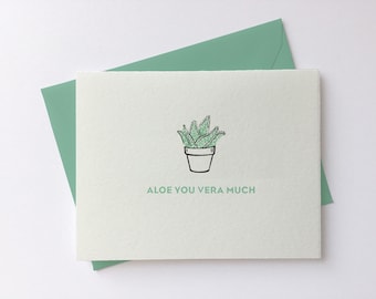 Aloe You Vera Much // Letterpress Card & Envelope // Punny Love // Valentine // Love Puns