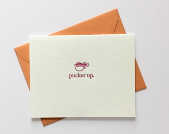 Pucker Up // Letterpress Card & Envelope // Funny // Silly // Love // Valentine Card