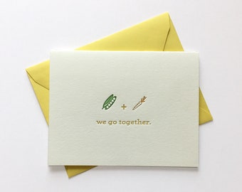 We Go Together // Letterpress Card & Envelope // Food Pun Card // Valentine Letterpress Card
